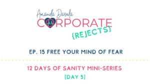 episode 15 free your mind of fear